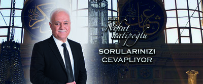 Nihat Hatipoğlu Sorularınızı Cevaplıyor