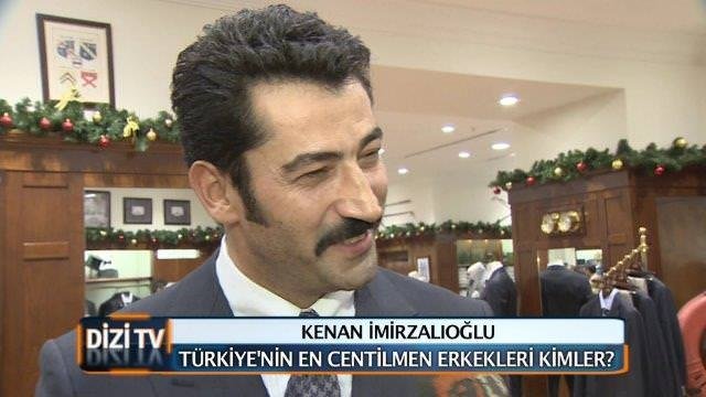 Kenan İmirzalıoğlu'na göre Türkiye'nin en centilmen erkekleri