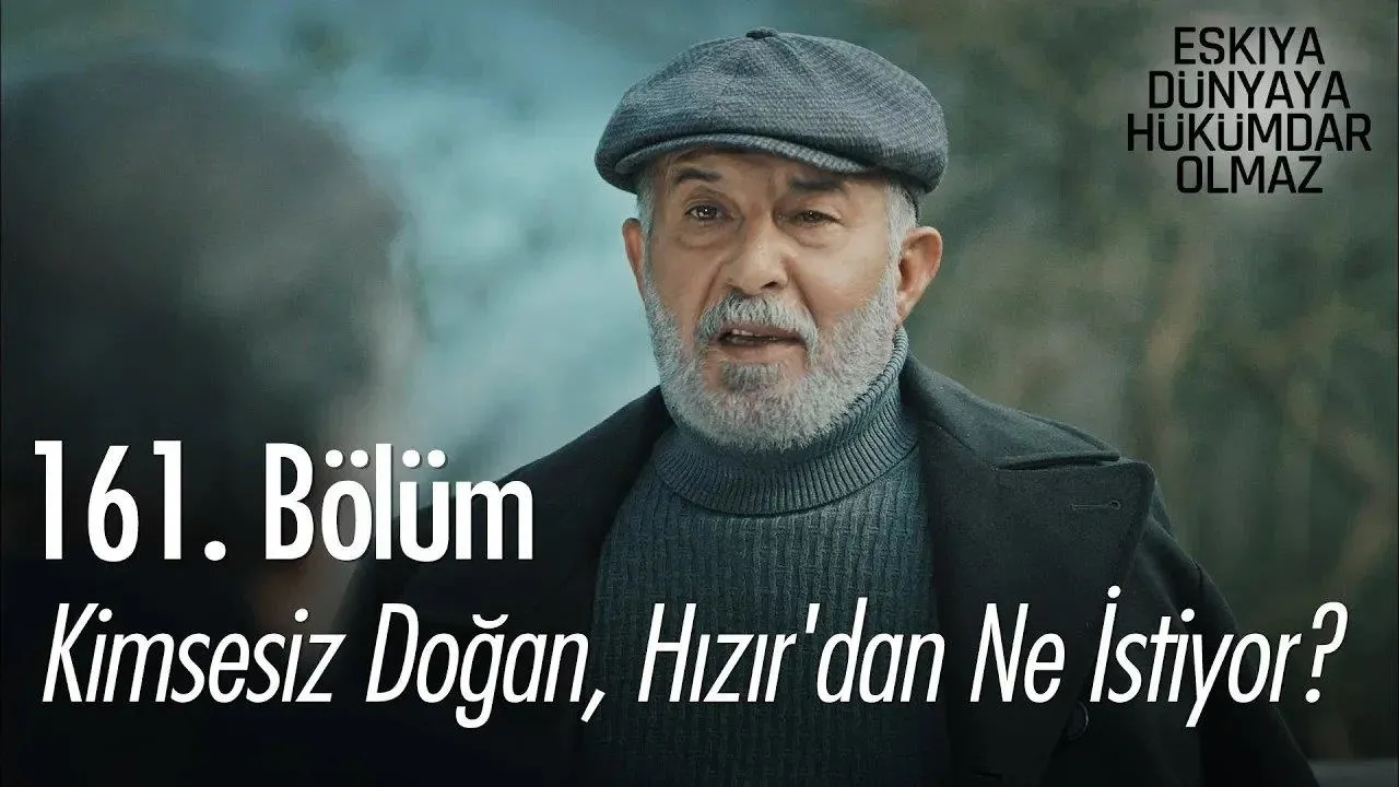 Olmaz Eşkıya Dünyaya Hükümdar Olmaz | Eşkıya Dünyaya Hükümdar Olmaz dizsinin ...