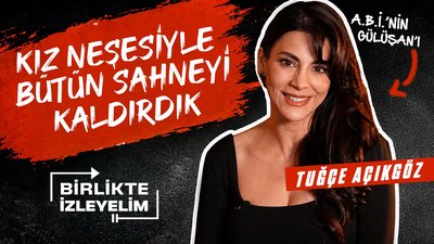 Tuğçe Açıkgöz ile Birlikte İzleyelim