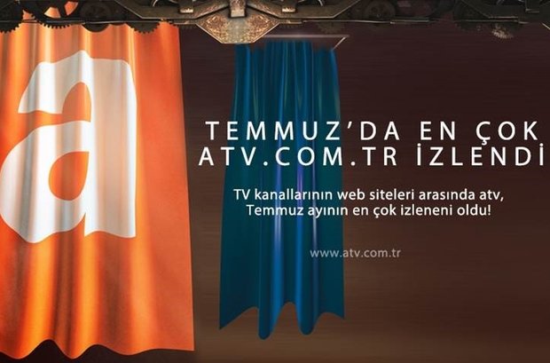 Temmuz’da en çok izlenen atv.com.tr