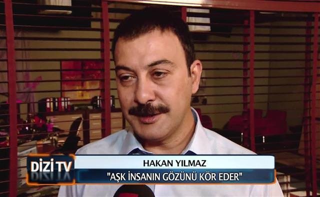 Hakan Yılmaz; Aşk İnsanın Gözünü Kör Eder