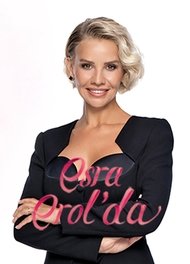 Esra Erol’da
