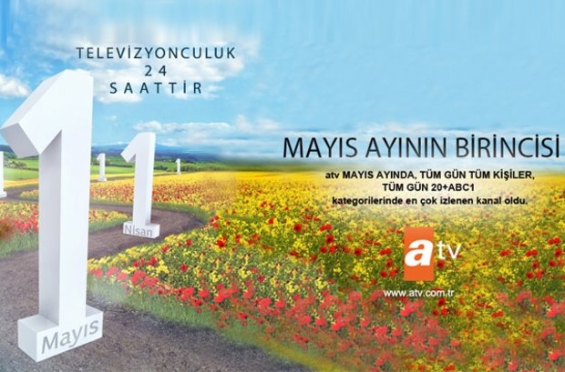 Mayıs ayında da tercihler atv’den yana!