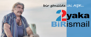 2 Yaka Bir İsmail