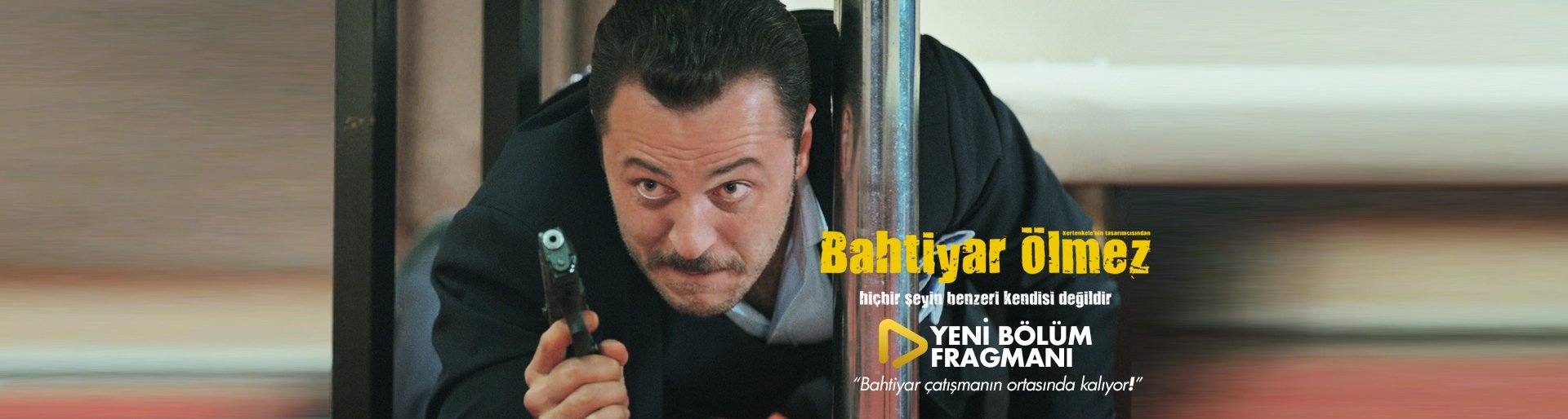 Bahtiyar Ölmez Yeni Bölüm Fragmanı