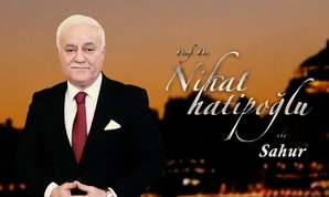 Prof. Dr. Nihat Hatipoğlu ile Sahur