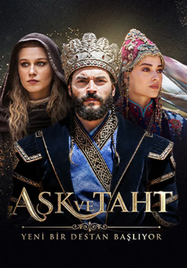 Aşk ve Taht