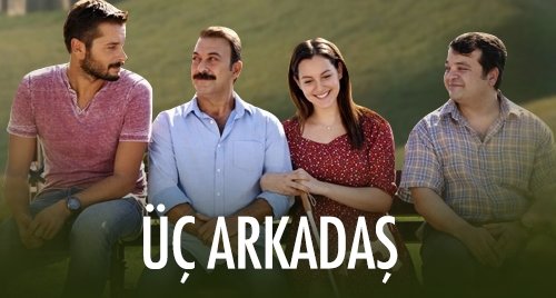 Üç Arkadaş