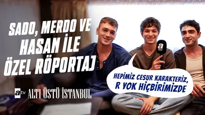 Sado, Merdo ve Hasan ile Özel Röportaj🥰😍
