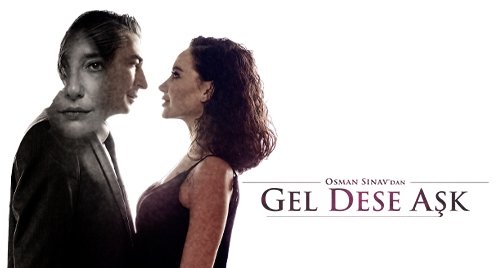 gel dese aşk