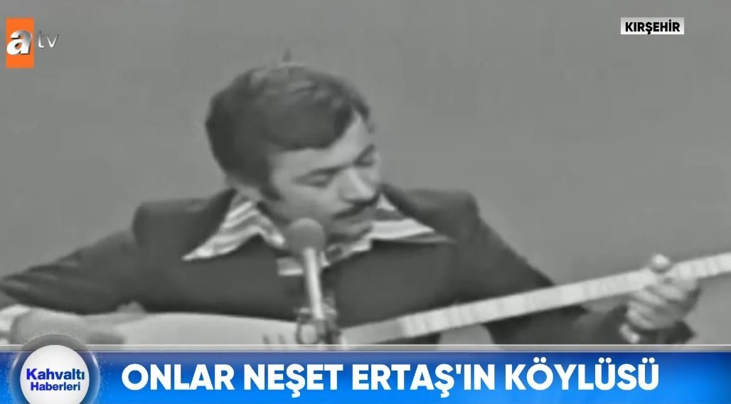 Neşet Ertaş’ın köyü: Kırtıllar Köyü 