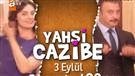 yahsi-cazibe