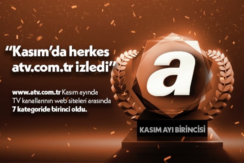 Kasım'da herkes atv.com.tr izledi