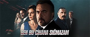 Ben Bu Cihana Sığmazam